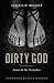 Dirty God: Jesus in the Tre...