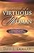 The Portrait of a Virtuous Woman: Finding Your Freedom in God's Perfect Plan for You