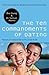 The Ten Commandments of Dating: Time-Tested Laws for Building Successful Relationships