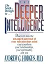 The Deeper Intelligence The Deeper Intelligence