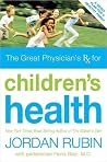 Great Physician's Rx for Children's Health Great Physician's Rx for Children's Health