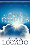 When Christ Comes