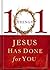 101 Things Jesus Has Done for You by Thomas Nelson