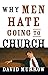 WHY MEN HATE GOING TO CHURCH