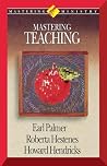 Mastering Ministry: Mastering Teaching Mastering Ministry: Mastering Teaching