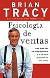 Psicología de ventas by Brian Tracy