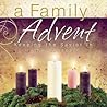A Family Advent: Keeping the Savior in the Season
