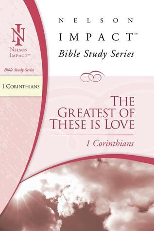 1 Corinthians: The Greatest of These Is Love (Paperback)