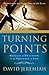 Turning Points by David Jeremiah