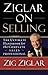 Ziglar On Selling by Zig Ziglar