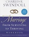 Marriage: From Surviving to Thriving Workbook Marriage: From Surviving to Thriving Workbook