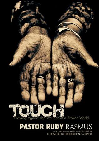 TOUCH: Pressing Against the Wounds of a Broken World (Paperback)