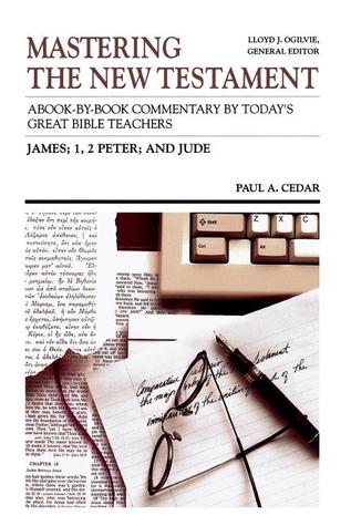 Mastering the New Testament: James; 1, 2 Peter; Jude (The Communicator's Commentary Series, #11))