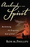 Awakened by the Spirit: Reclaiming the Forgotten Gift of God