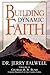 Building Dynamic Faith by Jerry Falwell