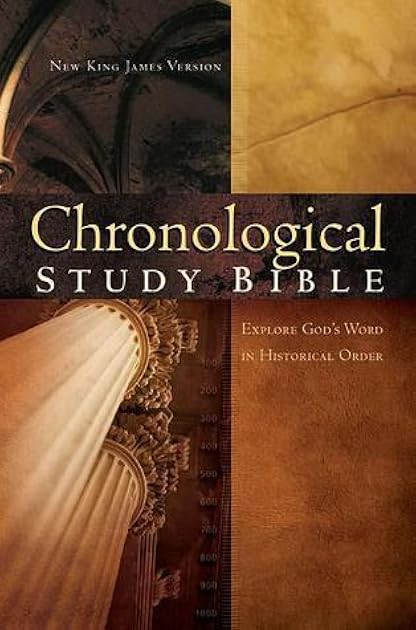 Chronological Study Bible: Explore God's Word In Historical Order- New King James Version (NKJV)
