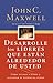 Desarrolle los líderes que están alrededor de usted by John C. Maxwell Desarrolle los líderes que están alrededor de usted by John C. Maxwell