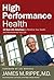 High Performance Health: 10...