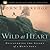Wild at Heart: Discovering the Secret of a Man's Soul