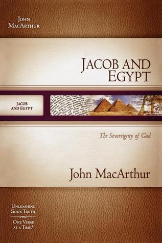Jacob and Egypt: The Sovereignty of God