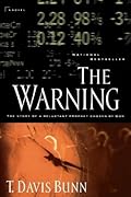 The Warning: The Story Of A Reluctant Prophet Chosen By God