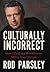 Culturally Incorrect: How Clashing Worldviews Affect Your Future