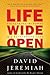 Life Wide Open by David Jeremiah