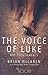 The Voice of Luke: Not Even...