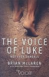 The Voice of Luke...