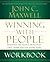 Winning with People Workbook by John C. Maxwell