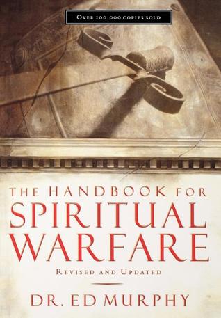 The Handbook for Spiritual Warfare (Paperback)