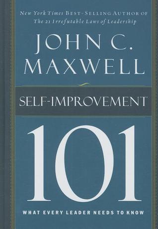 Self-Improvement 101: What Every Leader Needs to Know (101 (Thomas Nelson))