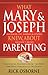 What Mary and Joseph Knew About Parenting