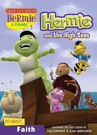 Hermie and the High Seas: It's about Faith