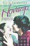 Noviazgo con propósito (Spanish Edition)
