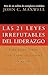 Las 21 Leyes Irefutables De Liderzgo/ The 21 Irrefutable Laws... by John C. Maxwell