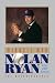 Miracle Man: Nolan Ryan: An Autobiography