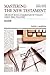 Mastering the New Testament: Mark (The Communicator's Commentary Series, #2)