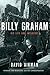Billy Graham: His Life and ...