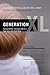 Generation XL: Raising Healthy, Intelligent Kids in a High-Tech, Junk-Food World