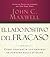 El lado positivo del fracaso/ Failing Forward (Spanish Edition)