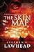 The Skin Map (Bright Empires #1)