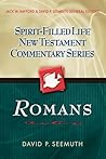 Romans (Spirit-Filled Life New Testament Commentary Series, #6)