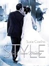 Style Your Dream Wedding Style Your Dream Wedding