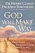 God Will Make a Way: What to Do When You Don't Know What to Do