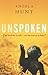 Unspoken: If we teach her t...