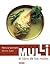 Mulli El Libro De Los Moles Mulli. The Book of Moles (Artes Visuales / Visual Arts) (Spanish Edition)