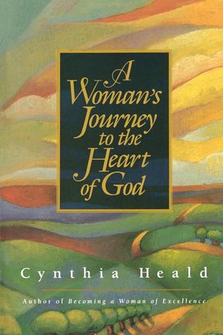 A Woman's Journey to the Heart of God