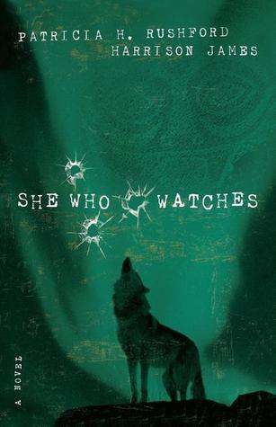 She Who Watches (McAllister Files, #4)