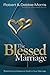 The Blessed Marriage by Robert  Morris